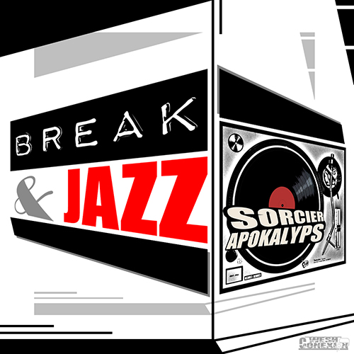 Wesh Conexion - Break & Jazz (recto) (by Sorcier Apokalyps)