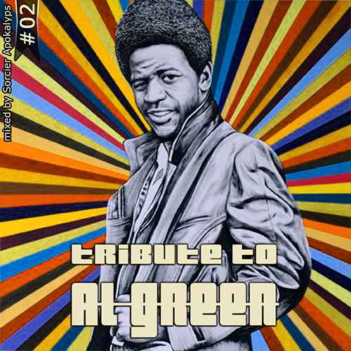 Wesh Conexion - Tribute to Al Green (vol.2) (by Sorcier Apokalyps)